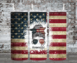 American Flag Mom Life Distressed 20 oz Stainless Steel Sublimated Tumbler