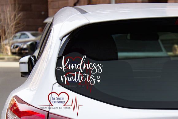 Kindness Matters Vinyl Decal - The Creative Heart Warrior