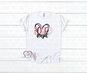 Loved Aunt Valentine's T-Shirt