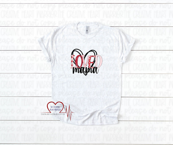 Loved Mama Valentine's T-Shirt