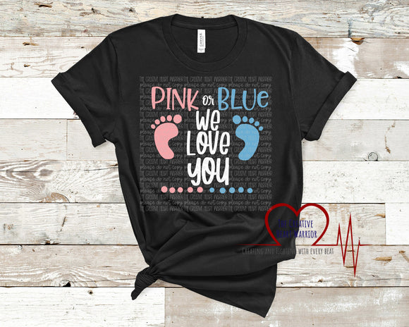 Pink or Blue We Love You Adult T-Shirt