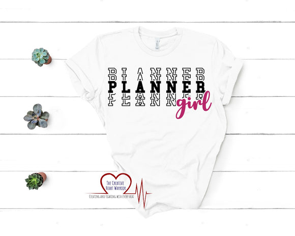Planner Girl Shirt, Planner Babe Shirt, Planner Shirt - The Creative Heart Warrior