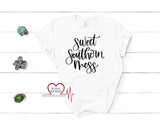 Sweet Southern Mess T-Shirt - The Creative Heart Warrior